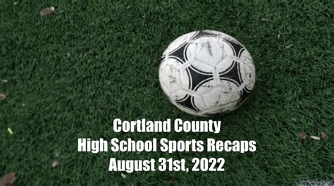 Cortland County High School Sports Recaps (August 31st) - Cortland ...