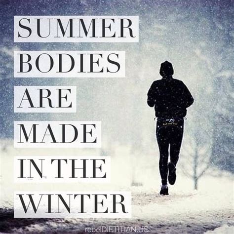 Summer Bodies are made in the Winter This is the truth. Especially for runners because marathon ...