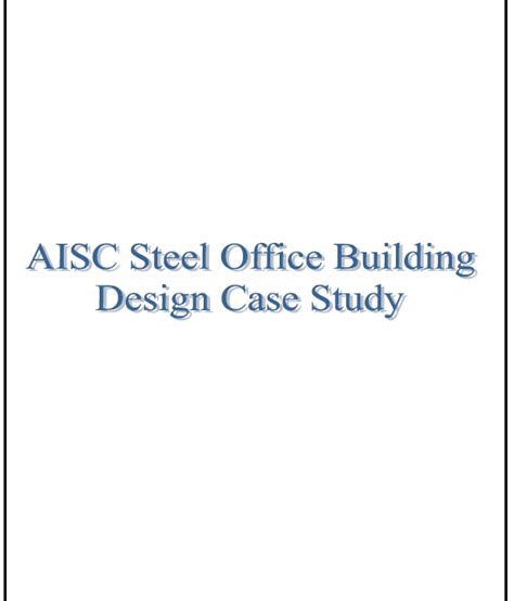 AISC Steel Office Building Design Case Study