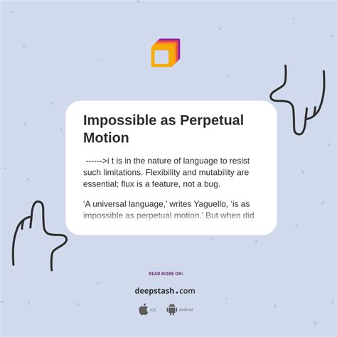 Impossible as Perpetual Motion - Deepstash