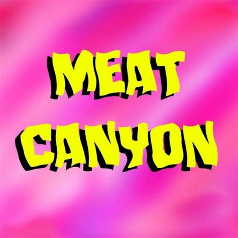 MeatCanyon - YouTube