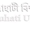 Gauhati University (GU, Guwahati), Guwahati - 2021 Admissions, Courses ...