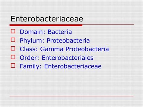 Classification of Enterobacteriaceae family