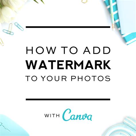 How to Add a Watermark in Canva - Designer Blogs Guide