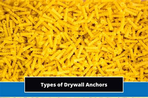 22 Different Types of Drywall Anchors