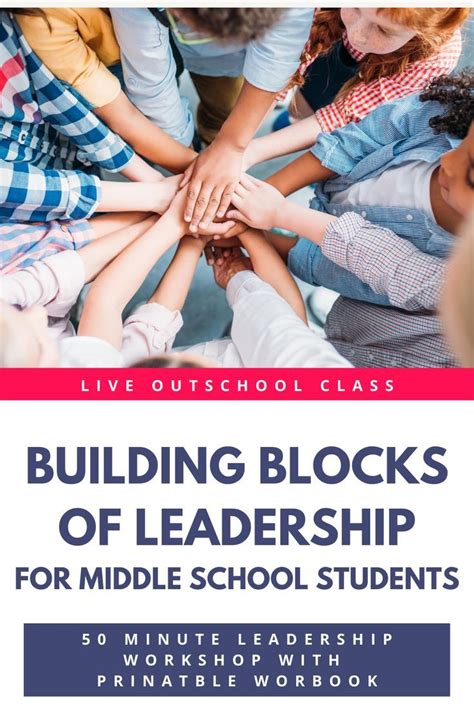 Building Blocks of Leadership for Middle School Students | Small Online ...