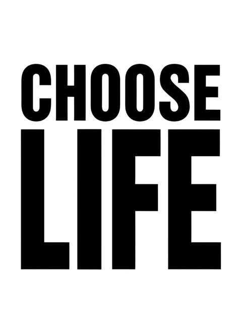 'Choose Life' Poster, picture, metal print, paint by Robet Erick | Displate