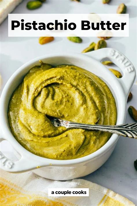 Pistachio Butter – A Couple Cooks