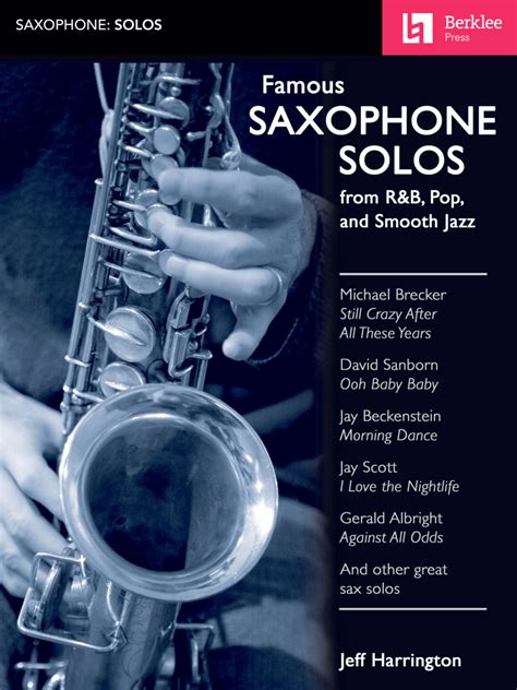 Famous Saxophone Solos - from R&B, Pop and Smooth Jazz | Hal Leonard Online