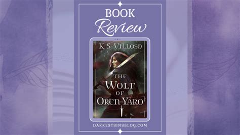 Darkest Sins | The Wolf of Oren-Yaro by K.S. Villoso