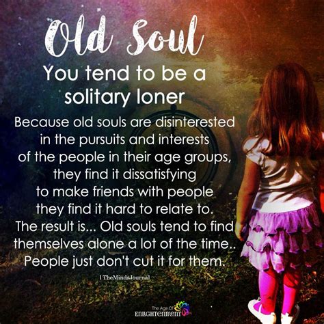 Old Soul | Old soul quotes, Soul quotes, Spiritual quotes