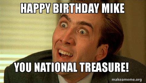 25 Best Mike Birthday Meme Memes Time To Celebrate Memes Happy | Images and Photos finder