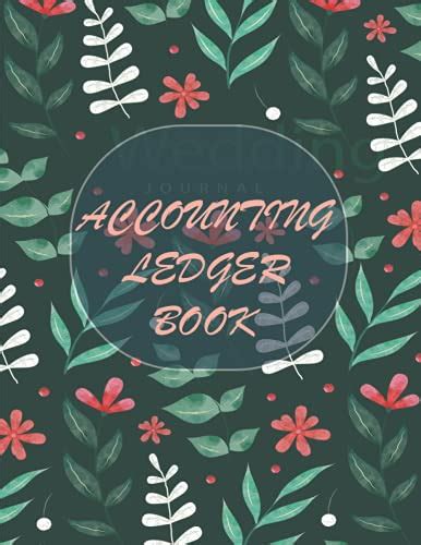 Accounting Ledger Book: Simple Accounting Ledger for Bookkeeping and Small Business . ncome ...