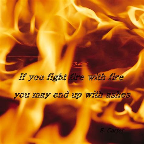 Inspirational Quotes About Fire. QuotesGram