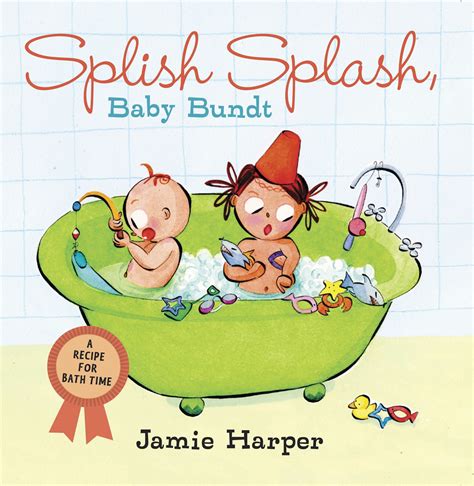 Splish Splash, Baby Bundt : A Recipe for Bath Time - Walmart.com