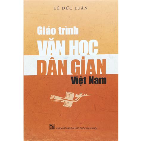 Giáo Trình Văn Học Dân Gian Việt Nam - Thư Viện Sách