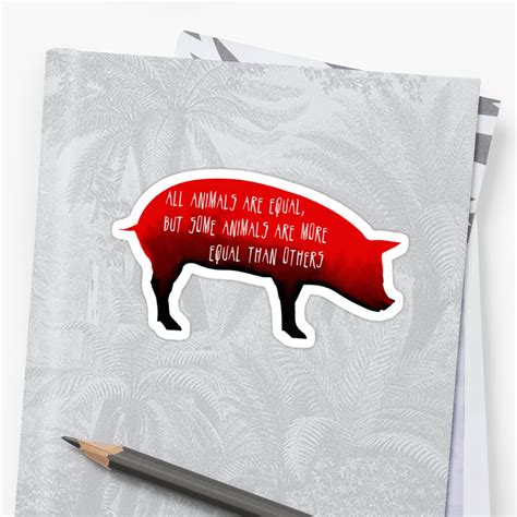 "Animal Farm : Pig Quote George Orwell Design" Stickers by thepinecones | Redbubble