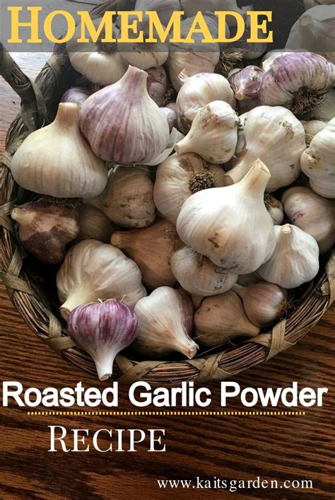 Homemade Roasted Garlic Powder Recipe / How to Make Garlic Powder From Scratch / www.kaitsgarden ...