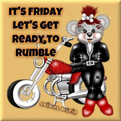 It's Friday Lets Get Ready To Rumble friday good morning friday quotes ...