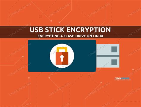 USB stick encryption using Linux - LinuxConfig