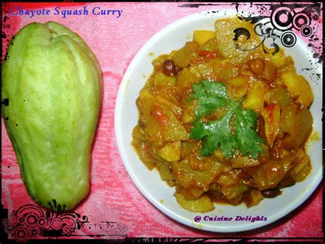 Chayote / Mexican Squash Curry - Cuisine delights