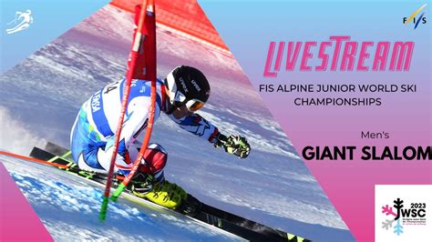 LIVE: FIS Alpine Junior World Ski Championships 2023 St. Anton - Men's Giant Slalom