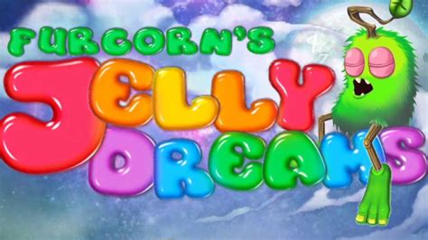 My Singing Monsters Furcorns Jelly Dreams Loading Theme Full Song - YouTube