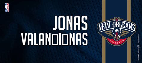 Jonas Valančiūnas: Prop Bets Vs Heat | 1/18/2023