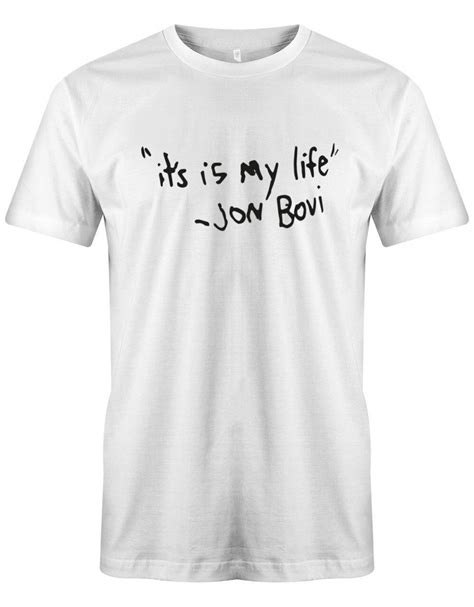 Lustige Sprüche T-shirt Its is My Life Jon Bovi Tattoo - Etsy