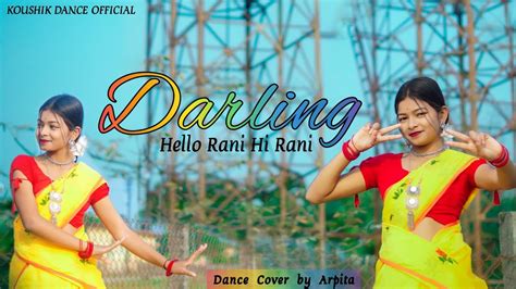 Darling || Nil Sagar || Hello Rani || Dance Cover || Nagpuri Song ...