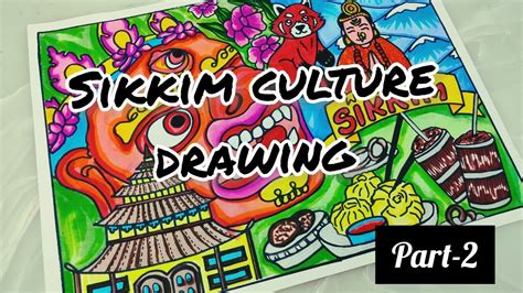 Sikkim Culture Drawing/Sikkim Activity/ Ek Bharat Shrestha Bharat Drawing/ Sikkim Poster/part -2 ...