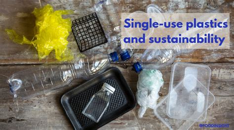 Single-Use Plastic Packaging: A Rundown – Food Insight