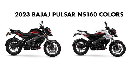 2023 Bajaj Pulsar NS160 Colors: Black, White - GaadiKey