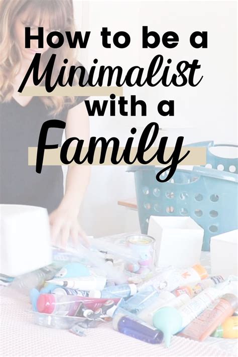 How To Be A Minimalist With A Family - BEFORE AND AFTER MINIMALISM | Minimalist inspiration ...