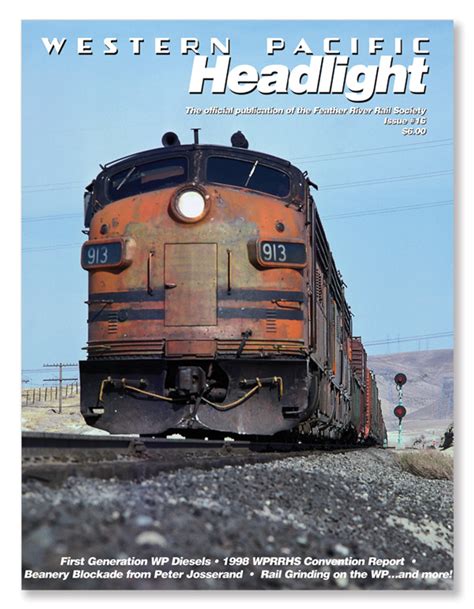 Headlight Magazine - Issue 16 - Western Pacific Museum Store