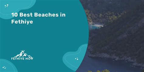 10 Best Beaches in Fethiye: Discover the Top Coastal Gems