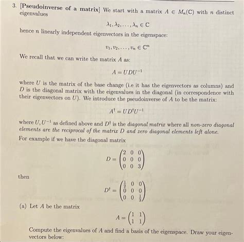 Solved a 3. [Pseudoinverse of a matrix) We start with a | Chegg.com