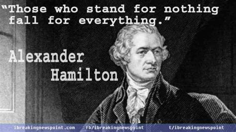 20 Best Alexander Hamilton Quotes That Still Hold Significance | Alexander hamilton quotes ...