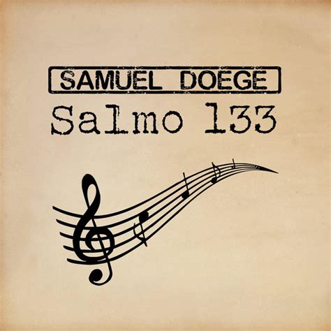 Salmo 133 - Single by Samuel Doege | Spotify