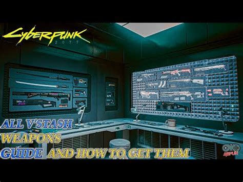 Cyberpunk 2077 - All Stash Wall Weapons And Where To Get Them ...