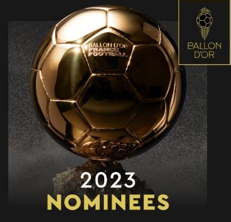 Here is the full list of 2023 Ballon d'Or nominees - Graphic Online