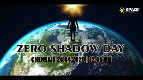 ZERO SHADOW DAY | Chennai | 24.04.2020 - YouTube