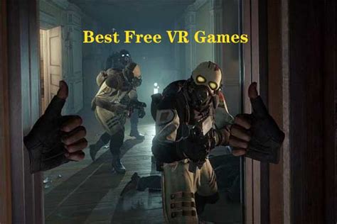 Best Free VR Games on PC/PS/Steam/HTC Vive/Oculus Quest 2