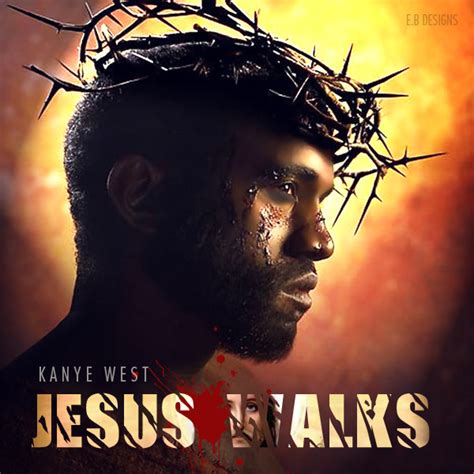 Jesus Walks By Kanye West | Jasmine Villegas Wikia | FANDOM powered by Wikia