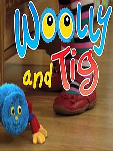 Woolly & Tig - Where to Watch and Stream - TV Guide