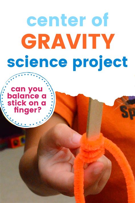 Center of Gravity Experiment | Gravity science, Science activities ...