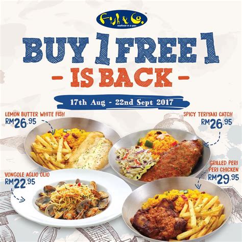 Fish & Co. Buy 1 FREE 1 From RM22.95 @ The Mines & Main Place Until 22 September 2017