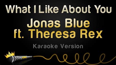 Jonas Blue ft. Theresa Rex - What I Like About You (Karaoke Version) - YouTube