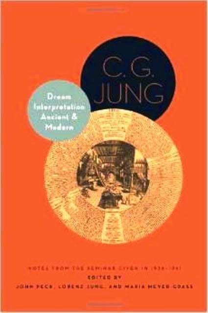 Carl Jung’s "Dream Interpretation Ancient and Modern" highly recommended | Dream interpretation ...