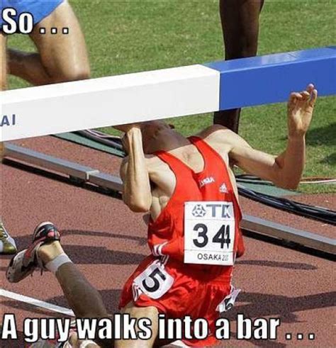 Funny photos, runner hitting hurdle with face, man walks into a bar | Funny sports pictures ...